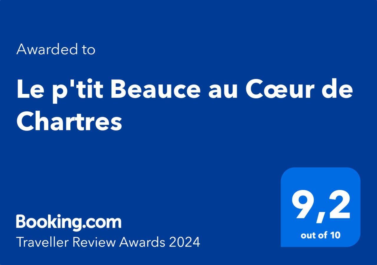 Le P'Tit Beauce Au Coeur De Chartres公寓 外观 照片
